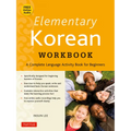 Elementary Korean Workbook: A Complete Language Activity Book for Beginners (Free Online Audi)