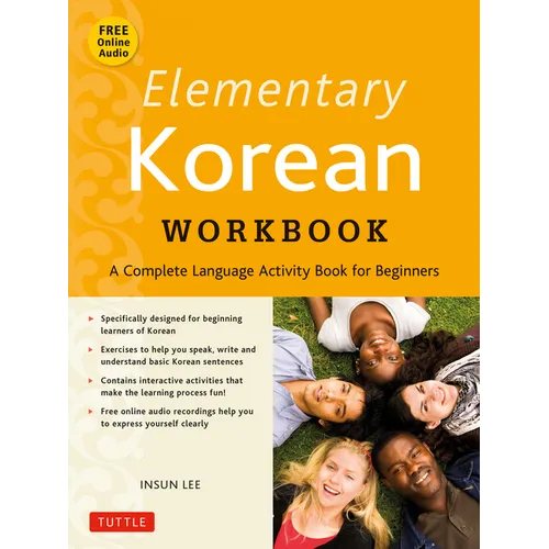 Elementary Korean Workbook: A Complete Language Activity Book for Beginners (Free Online Audi)