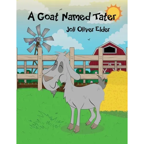 A Goat Named Tater