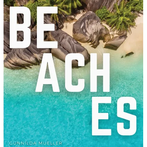 Beaches: Blissful Beach Coffee Table Book