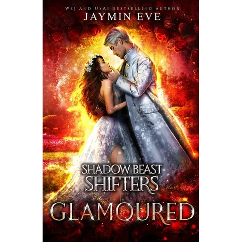 Glamoured: Shadow Beast Shifters Book 6