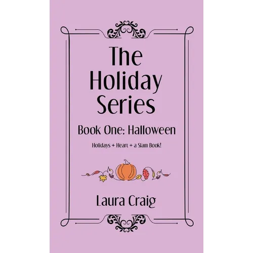 The Holiday Series: Book One: Halloween