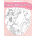 Barbier's Art Deco Erotica: A Sexy Coloring Book