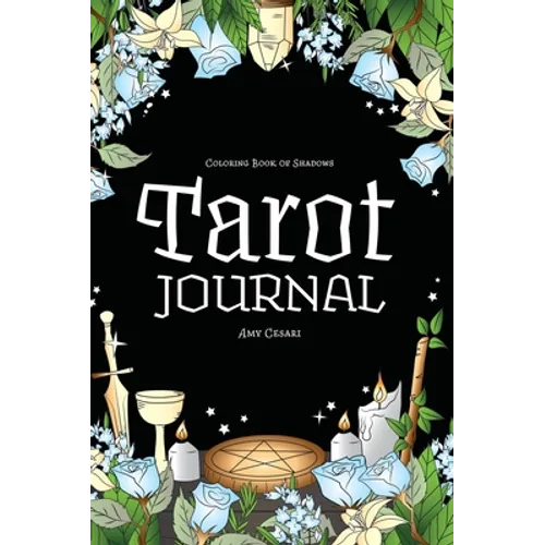 Coloring Book of Shadows: Tarot Journal