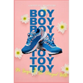 Boy Toy: No Longer to Be Played With