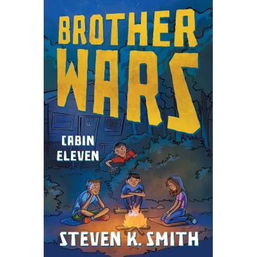 Brother Wars: Cabin Eleven