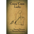 Crazy Coon Lady: Short Horror Story for Children