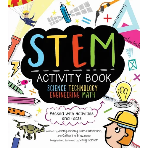STEM Activity Book: Science Technology Engineering Math: Packed with Activities and Facts