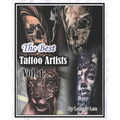 The Best Tattoo Artists: Vol. 1