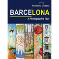 Barcelona a photographic tour