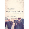 The Holocaust: A New History
