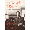 I Like What I Know: A Visual Autobiography