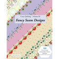 Crazy Quilting Volume III: Fancy Seam Designs