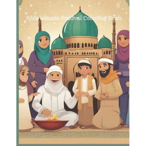 Kids Islamic Festivals Coloring Book