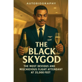 The Black Sky God: The Most Devious And Mischievous Flight Attendant At 35,000 Feet