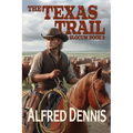 The Texas Trail