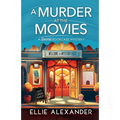 A Murder at the Movies: A Secret Bookcase Mystery