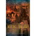 The Legacy of Maximillian Bauer: A Tom Hall Mystery