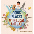 Going Places with Lucas and Jax