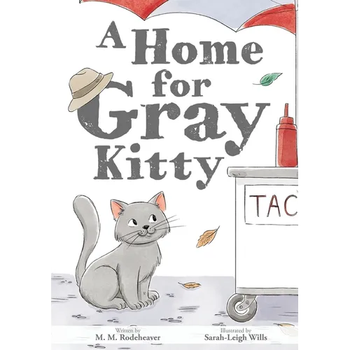 A Home for Gray Kitty