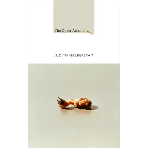The Queer Art of Failure