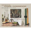 Detroit's Cass Corridor and Beyond: Adventures of an Art Collector