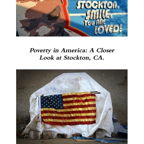 Poverty in America: A Closer Look at Stockton, CA