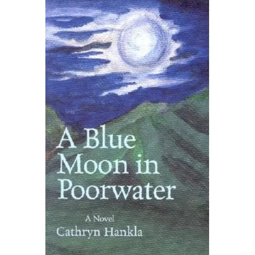 A Blue Moon in Poorwater