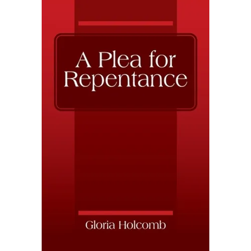 A Plea for Repentance