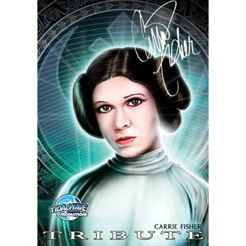 Tribute: Carrie Fisher