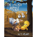 The Chicken Froze His Little Toes