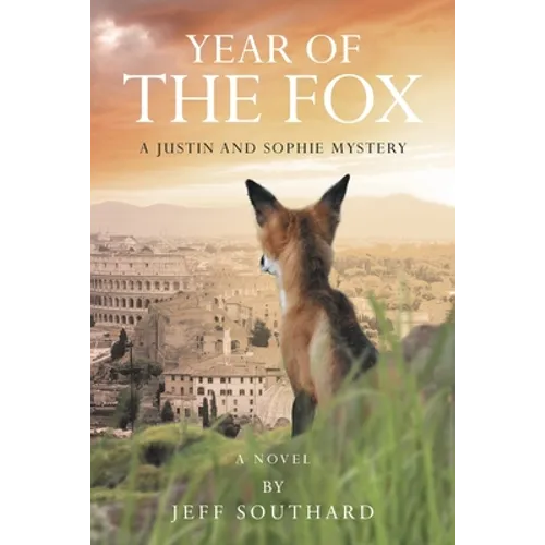 Year of the Fox: A Justin and Sophie Mystery