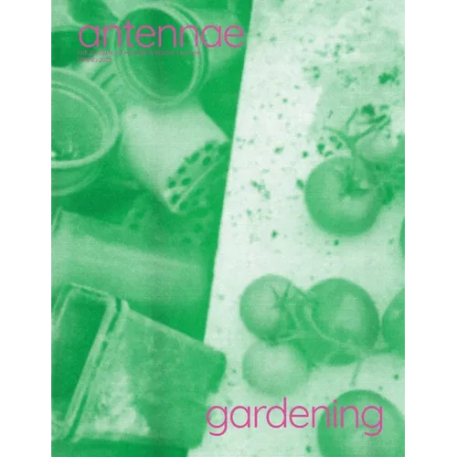Antennae #66 Gardening 1
