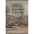 Thoroughbred Nation: Making America at the Racetrack, 1791-1900