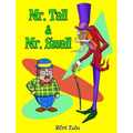 Mr. Tall & Mr. Small