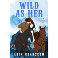 Wild As Her