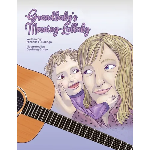 Grandbaby's Morning Lullaby
