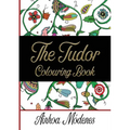 The Tudor Colouring Book