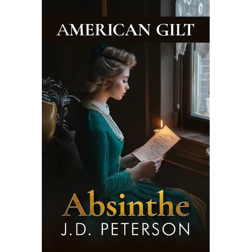 America Gilt: Absinthe