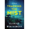 Tracking the Mist