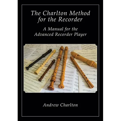 The Charlton Method of the Recorder