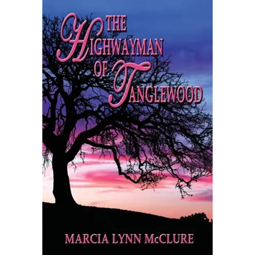 The Highwayman of Tanglewood