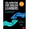 Collaborating for English Learners: A Foundational Guide to Integrated Practices
