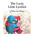 The Lucky Little Lyrebird