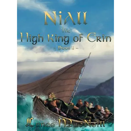 Niall the High King of Erin: Book II