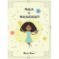 Malia the Magnificent!