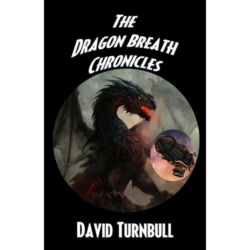 The Dragon Breath Chronicles