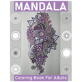 Mandala Coloring Book for Adults: Big Mandalas to Color for Creative And Relaxation