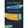 Following Van Gogh