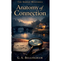 The Anatomy of Connection